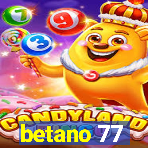 betano 77
